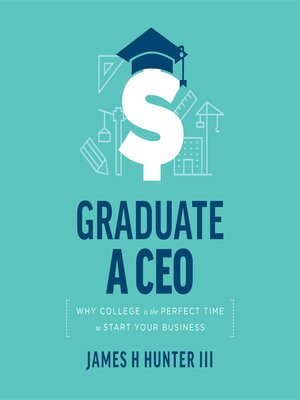 cover image of Graduate a CEO